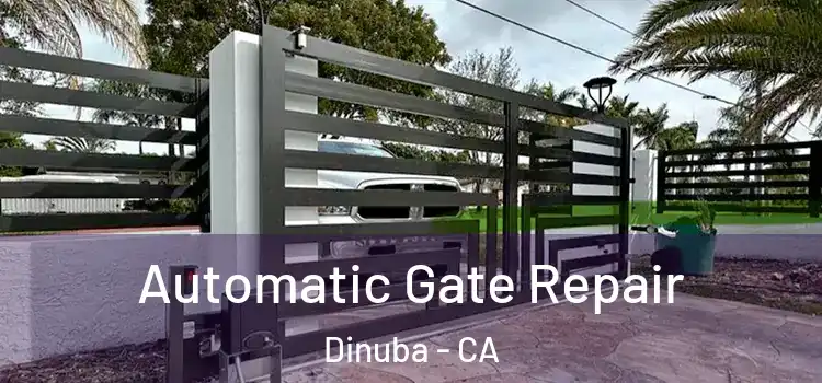 Automatic Gate Repair Dinuba - CA