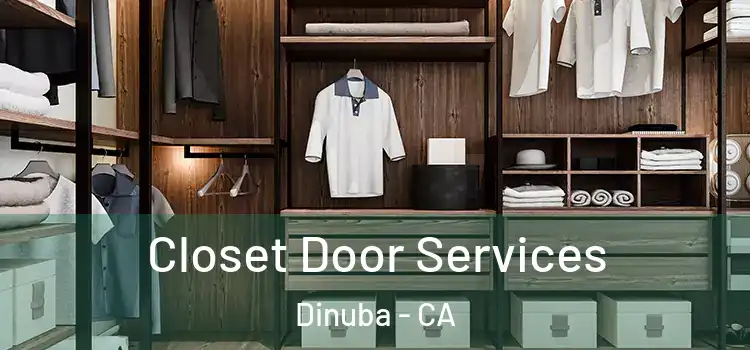 Closet Door Services Dinuba - CA