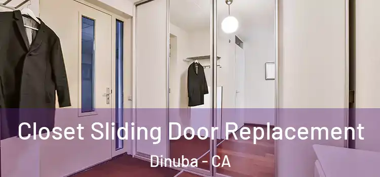 Closet Sliding Door Replacement Dinuba - CA