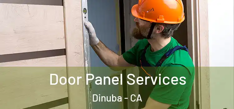 Door Panel Services Dinuba - CA