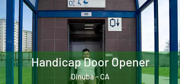 Handicap Door Opener Dinuba - CA