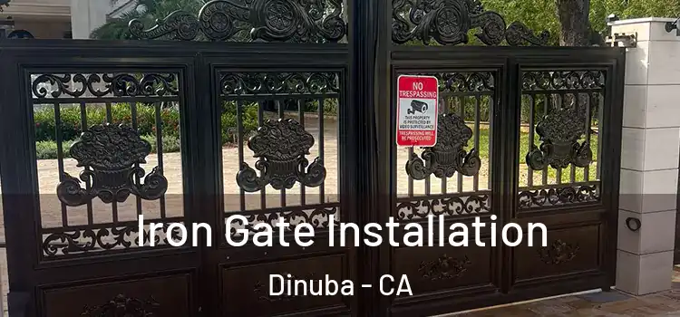 Iron Gate Installation Dinuba - CA