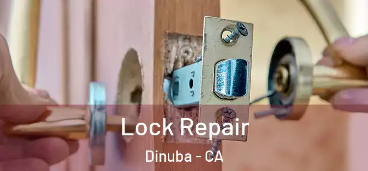 Lock Repair Dinuba - CA