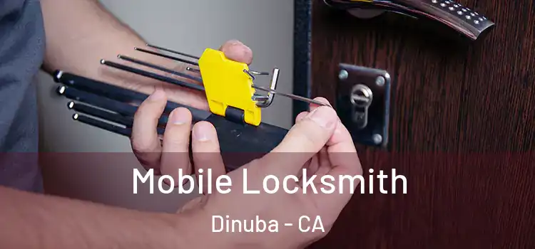 Mobile Locksmith Dinuba - CA