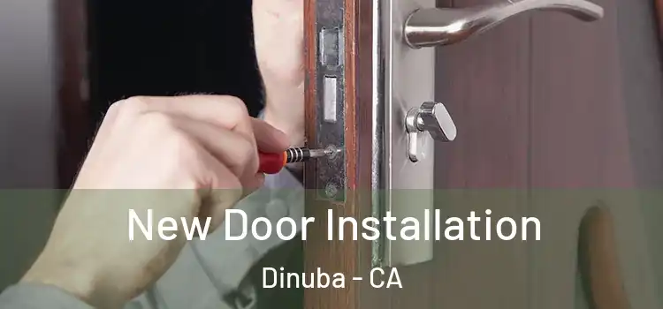  New Door Installation Dinuba - CA