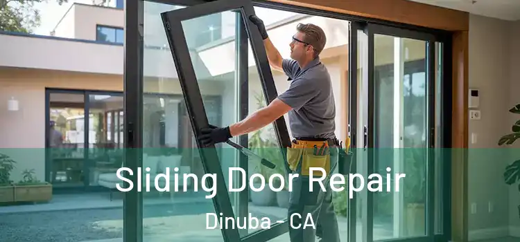 Sliding Door Repair Dinuba - CA