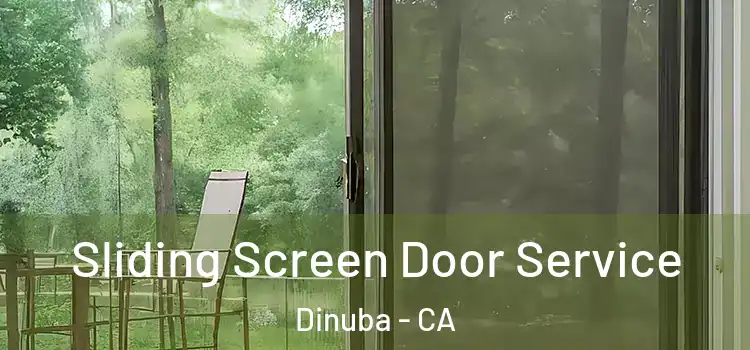 Sliding Screen Door Service Dinuba - CA